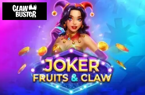 Joker, Fruits & Claw